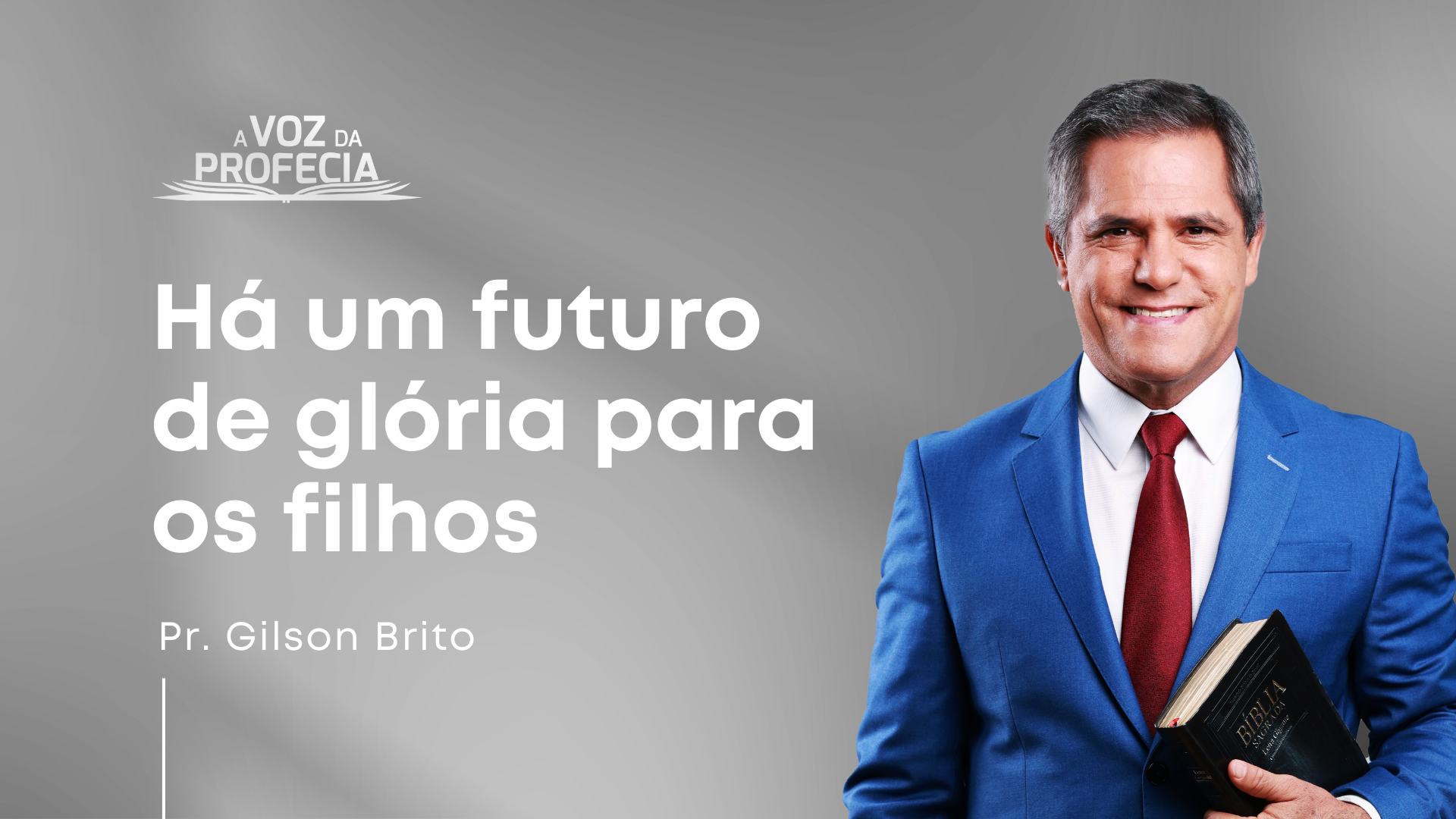 Há um futuro de glória para os filhos